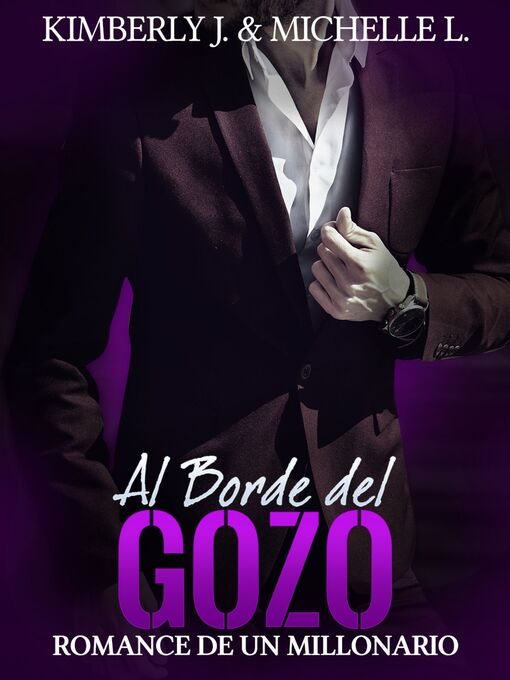 Title details for Al Borde del Gozo by Kimberly Johanson - Available